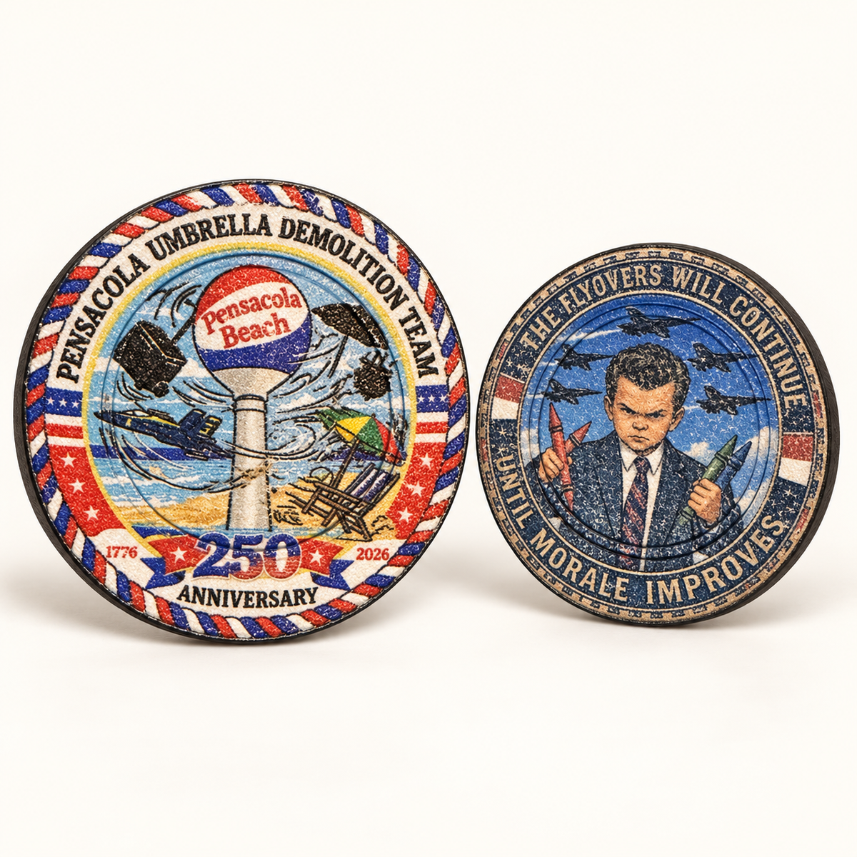 Two circular commemorative coins or medallions displayed side by side on a clean white background. The left coin features a patriotic red, white, and blue border with the text 'PENSACOLA UMBRELLA DEMOLITION TEAM' and '250th Anniversary,' along with a central beach scene and umbrella.