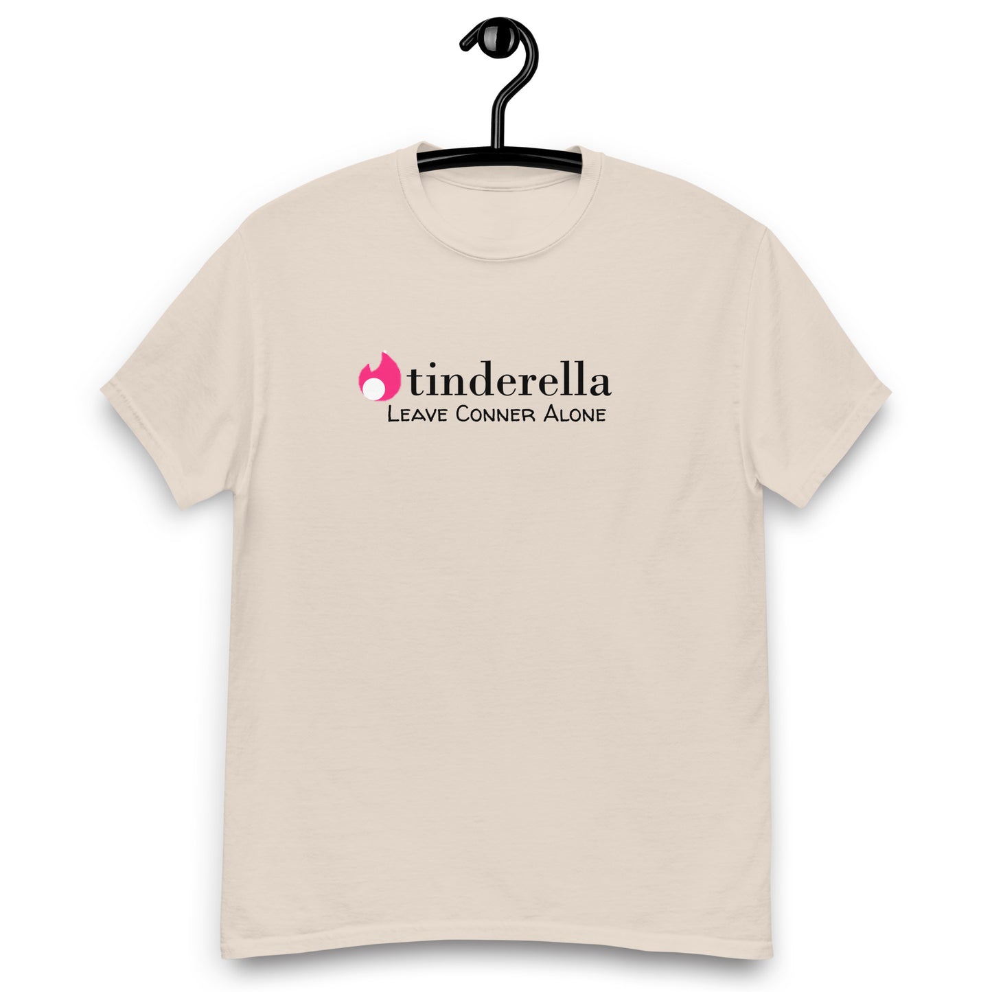 Tinderella Leave Connor Alone T-Shirt – Funny Secret Lives of Mormon Wives Parody