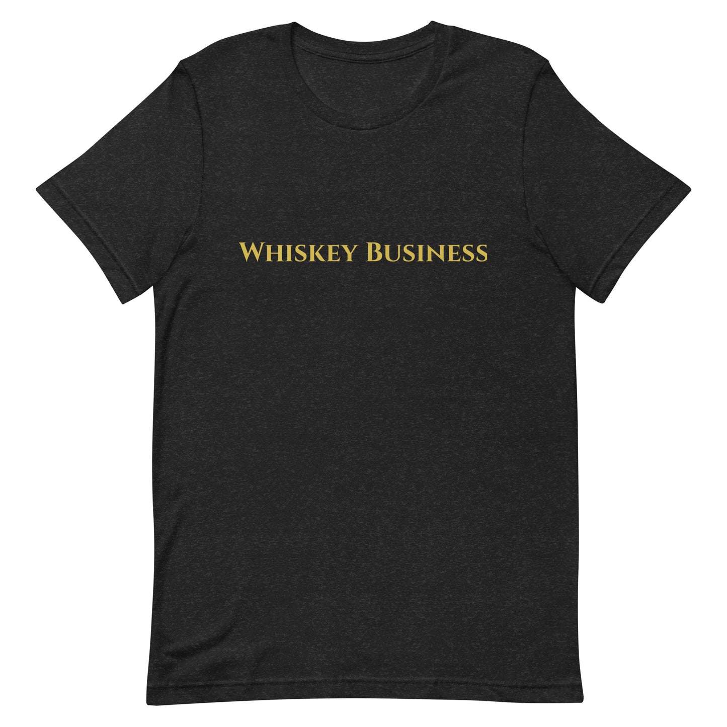 Whiskey Business T-Shirt